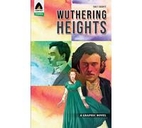 Wuthering Heights: A Graphic Novel