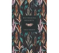 Wuthering Heights (Bronte Sisters Collection)