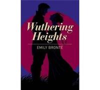 Wuthering Heights by Emily Bronte Emily Bronte (Auteur)