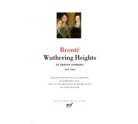 Wuthering Heights et autres romans – 1847-1848 – Gallimard