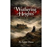 Wuthering Heights: Hearts and Loins Aquiver: Fennell’s Wild, Unbridled Take on Brontë