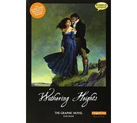 Wuthering Heights The Graphic Novel: Original Text