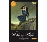 Wuthering Heights the Graphic Novel Original Text by Emily Bront Emily Brontë (Auteur)