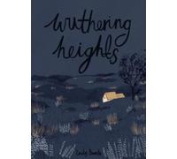 Wuthering Heights (Wordsworth Collector's Editions) by Brontë, Emily [Hardback]