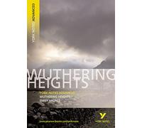 Wuthering Heights (York Notes Advanced) English Literature Study Guide - for 2026, 2027 exams