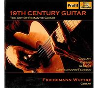 Wuttke,Friedemann - The Art of Romantic Guitar [Import]