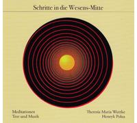 Wuttke,Theresia Maria & Polus,Henryk - Schritte in die Wesensmitte