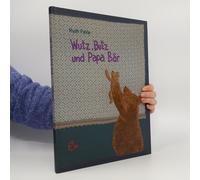 Wutz, Butz Und Papa Bär