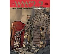 WW 2.2 - L'autre Deuxième Guerre Mondiale, tome 4 : Eliminer Vassili Zaitsev