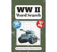 WW II Word Search Puzzle Book: Word Searches with Easy to Read Print About War, The Military and More | 6x9 inches 110 pages | 50+ Puzzles … Gift for vacations, Holidays and Free Times
