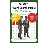 WW2 Word Search Puzzle For The Curious: Word Searches with Easy to Read Print about World War 2, Military, Army and more | 6x9 inches, 110 pages | 50+ ... Gift for Vacations, Holidays and Free Times