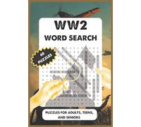 WW2 Word Search: Word Search With Easy To Read About WW2 Battles, Names, Items and More | 6x9 inches, 120 pages | 60 Puzzles.... Gift for Military Veteran, Vacation, Holiday and Free Time