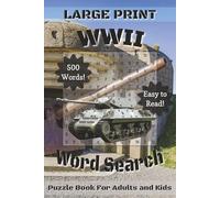 WW2 Word Search: WWII Themed Puzzle Book in Large Print for Every Generation 6x9