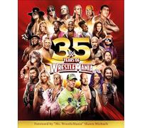 WWE 35 Years of Wrestlemania