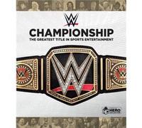 WWE Championship by Richard JacksonJeremy Brown Richard JacksonJeremy Brown (Auteur)