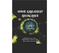 WWE Greatest Rivalries Stories of the Squared Circle IV - Anthony Davies - Amazon Digital Services LLC KDP - Livre en Anglais Anthony DaviesAnthony Davies (Auteur)