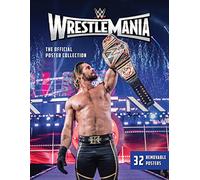 WWE: WrestleMania: The Poster Collection