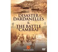 WWI - Disaster in the Dardanelles & the Battle of Cambria.
