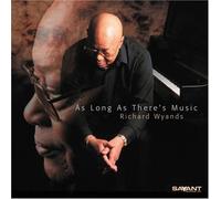 Wyands, Richard - As Long As There's Music