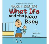 Wyatt And The What Ifs