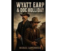 Wyatt Earp und Doc Holliday
