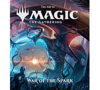 Wyatt, James - The Art of Magic: The Gathering - War of the Spark