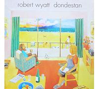 Wyatt, Robert - Dondestan [Vinyl LP]