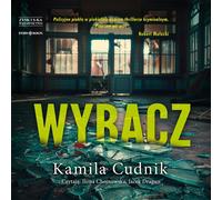 Wybacz - Kamila Cudnik (livre audio en polonais)