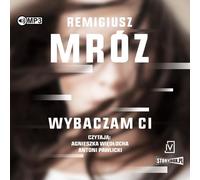 Wybaczam Ci - Remigiusz Mróz (livre audio en polonais)