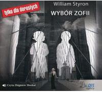 Wybór Zofii - William Styron (livre audio en polonais)