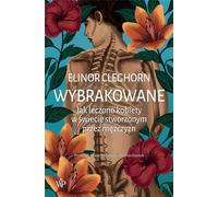 Wybrakowane - Elinor Cleghorn (littérature, histoire en polonais)