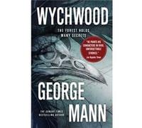 Wychwood by George Mann George Mann (Auteur)