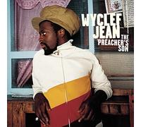 Wyclef Jean - Preachers Son