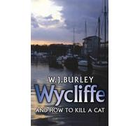 Wycliffe and How to Kill A Cat