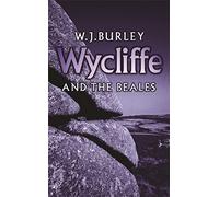 W. J. Burley – Wycliffe and the Beales
