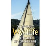 W. J. Burley – Wycliffe and the Pea Green Boat – Orion