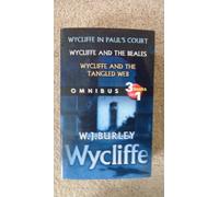 Wycliffe omnibus 3 books in 1.Wycliffe in St Pauls Court.Wycliffe and the Beales