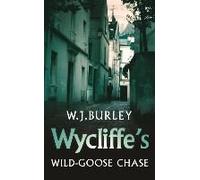 Wycliffe's Wild-Goose Chase