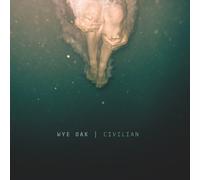 Wye Oak - Civilian [Import]