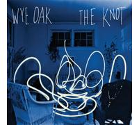 Wye Oak - Knot [Import]