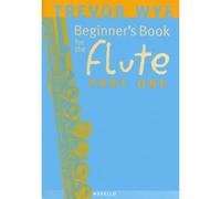WYE TREVOR - BEGINNER'S BOOK FOR THE FLUTE, PART ONE + CD - FLUTE
