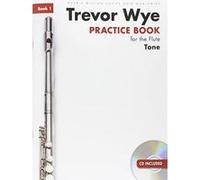 Wye Trevor Practice Book for the Flute Bk1 Tone Revised Ed Flt Book/CD (Trevor Wye Practice Book for F) - [Version Originale] Inconnu (Auteur)