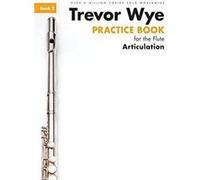 Wye Trevor Practice Book for the Flute Bk3 Articulation Revised Flt Bk (Trevor Wye Practice Book for F) - [Version Originale] Inconnu (Auteur)
