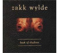 Wylde, Zakk - Book of Shadows [Import]