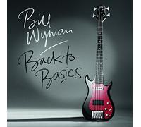 Wyman Bill - Back to Basics