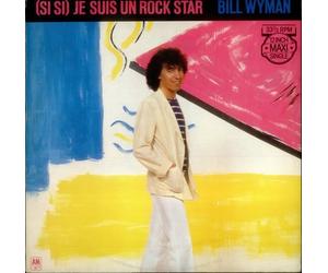Wyman Bill - Si Si Je Suis Un Rock Star