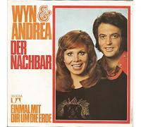 WYN & ANDREA - Der Nachbar / Einmal mit dir um die Erde / UA 36 003 A