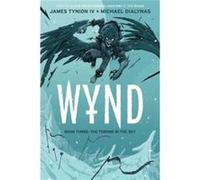 Wynd Book Three The Throne in the Sky by James Tynion IV James Tynion IV (Auteur)