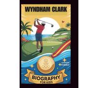 WYNDHAM CLARK: From Playground Putts to Championship Cups, The Boy Who Swung for the Stars