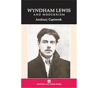 Wyndham Lewis and Modernism Andrzej Gðasiorek (Auteur)